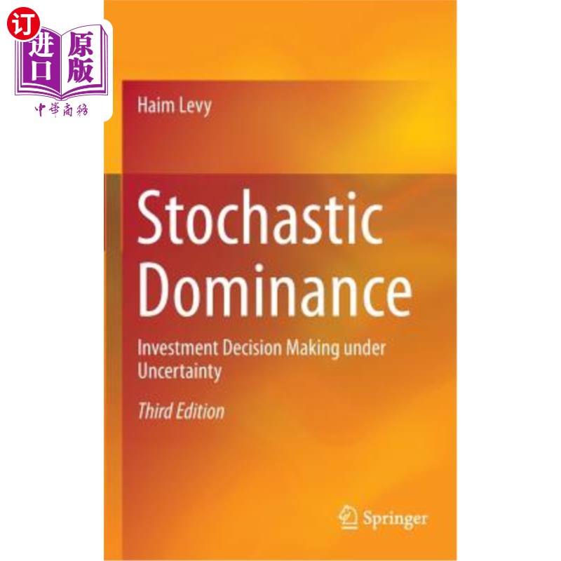 海外直订Stochastic Dominance: Investment Decision Making Under Uncertainty 随机优势:不确定性下的投资决策