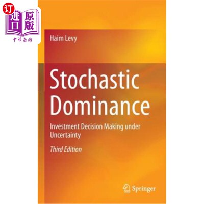 海外直订Stochastic Dominance: Investment Decision Making Under Uncertainty 随机优势:不确定性下的投资决策