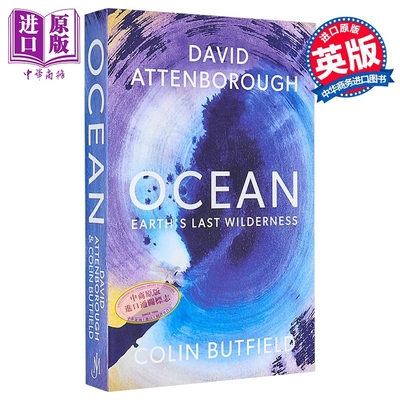 海洋 地球最后的荒野 大卫爱登堡 自然纪录片之父 Ocean Earths Last Wilderness 英文原版 David Attenborough 【中商原版】
