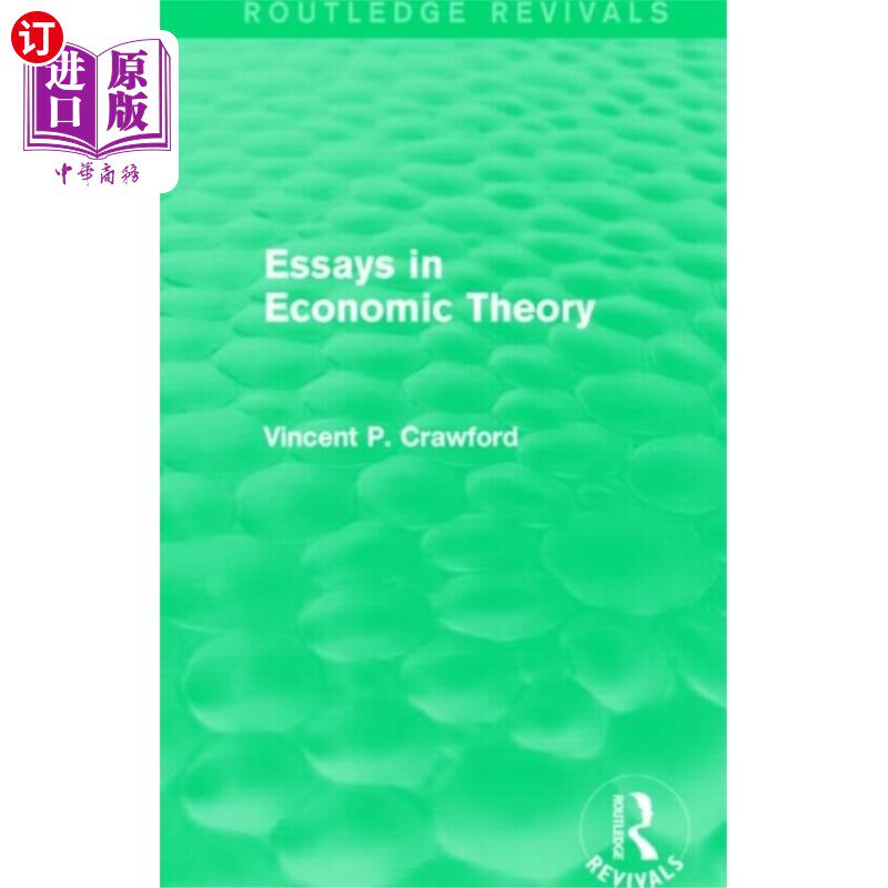 海外直订Essays in Economic Theory (Routledge Revivals) 经济理论论文集(劳特利奇复兴版)