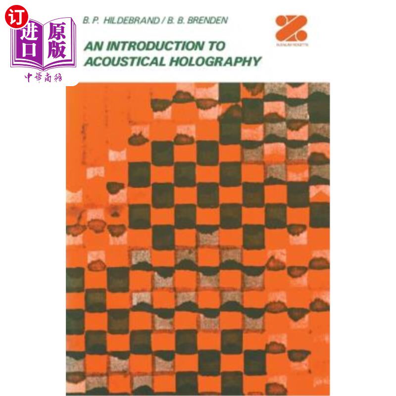 海外直订An Introduction to Acoustical Holography 声全息简介
