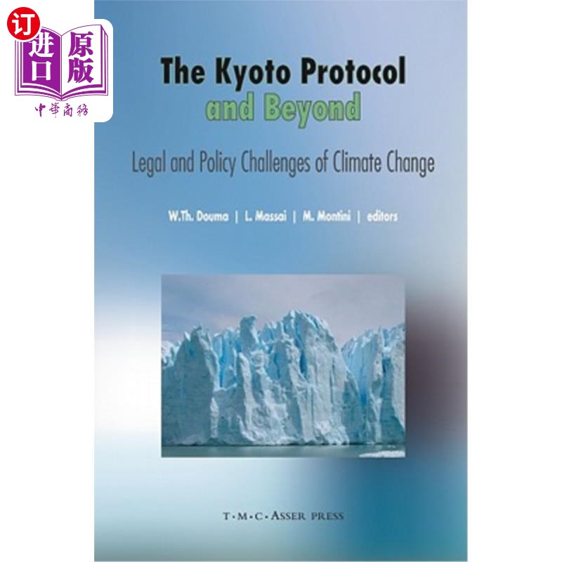 海外直订The Kyoto Protocol and Beyond: Legal and Policy Challenges of Climate Change 《京都议定书及其后续:气候变化