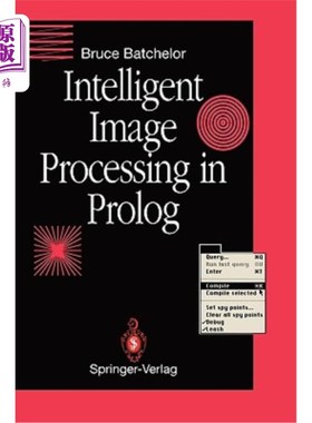 海外直订Intelligent Image Processing in PROLOG PROLOG中的智能图像处理