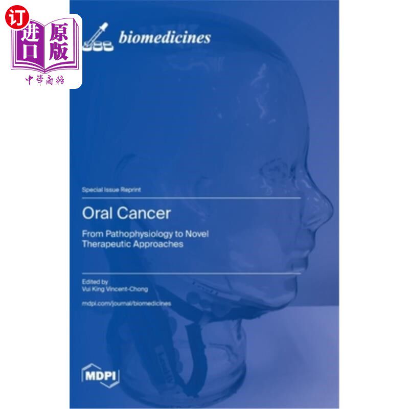 海外直订Oral Cancer: From Pathophysiology to Novel Therapeutic Approaches 口腔癌：从病理生理学到新的治疗方法