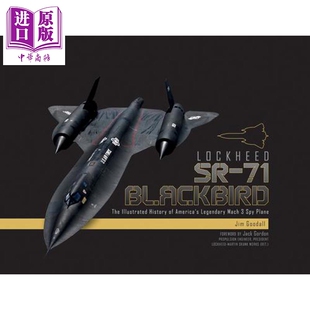 预售 洛克希德SR-71 黑鸟 图文历史 第1版 Lockheed SR-71 Blackbird 英文原版 Jim Goodall【中商原版】