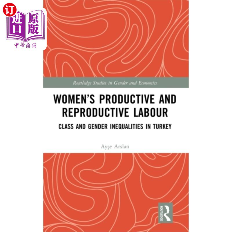 海外直订Women's Productive and Reproductive Labour 妇女的生产劳动和生殖劳动