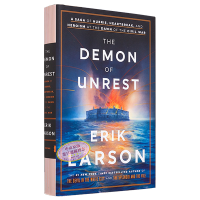动荡的恶魔 内战初期的傲慢 心碎和英雄主义传奇 The Demon of Unrest 英文原版 Erik Larson 历史 美国内战【中商原版】