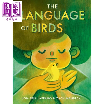 Zach Manbeck The Language of Birds 鸟的语言 英文原版 进口图书 儿童绘本 兰登故事图画书 Jon Erik Lappano【中商原版】