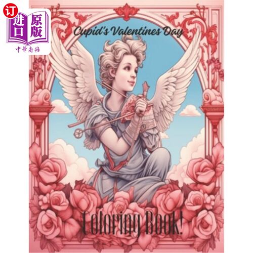海外直订Cupids Valentines Day Coloring Book 丘比特情人节涂色书