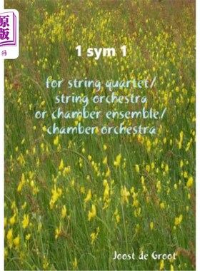 海外直订1 sym 1 for string quartet/string orchestra or chamber ensemble/chamber orchestr 弦乐四重奏/弦乐团或室内乐