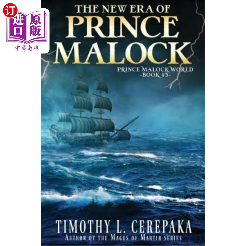 海外直订The New Era of Prince Malock: Third Book in the Prince Malock World 马洛克王子的新时代:马洛克王子世界的第三