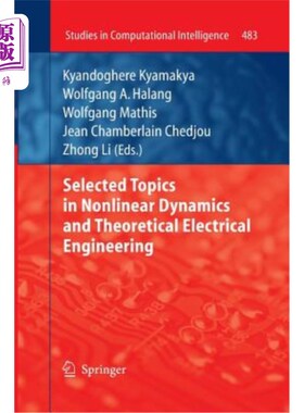 海外直订Selected Topics in Nonlinear Dynamics and Theoretical Electrical Engineering 非线性动力学和理论电气工程精选主题
