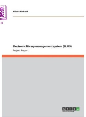 海外直订Electronic library management system (ELMS) 电子图书馆管理系统（ELMS）