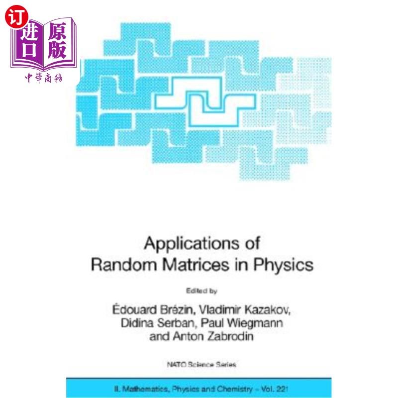 海外直订Applications of Random Matrices in Physics 随机矩阵在物理中的应用