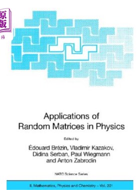 海外直订Applications of Random Matrices in Physics 随机矩阵在物理中的应用