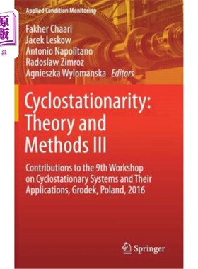 海外直订Cyclostationarity: Theory and Methods III: Contributions to the 9th Workshop on  循环平稳性：理论与方法III