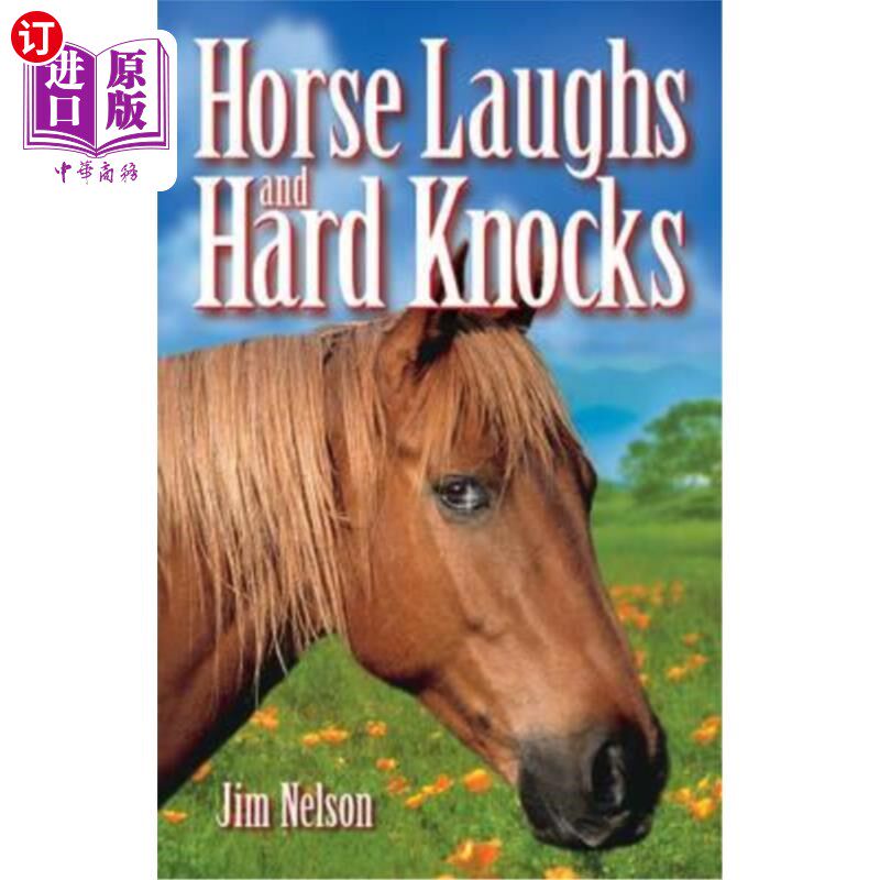 海外直订Horse Laughs and Hard Knocks 马的笑声和艰难的打击
