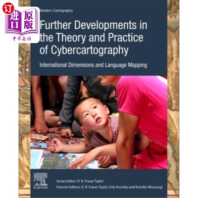 海外直订Further Developments in the Theory and Practice of Cybercartography: Internation 制图学理论和实践的进一