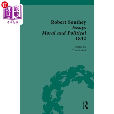 海外直订Robert Southey Essays Moral and Political 1832 罗伯特·苏塞随笔《道德与政治》1832年出版
