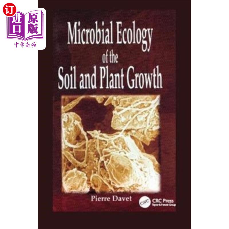 海外直订Microbial Ecology of Soil and Plant Growth 土壤微生物生态学与植物生长
