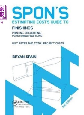海外直订Spon's Estimating Costs Guide to Finishings Spon的装修成本估算指南