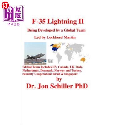 海外直订F-35 Lightning II: Being Developed by a Global Team Led by Lockheed Martin F-35闪电II:由洛克希德·马丁公司领