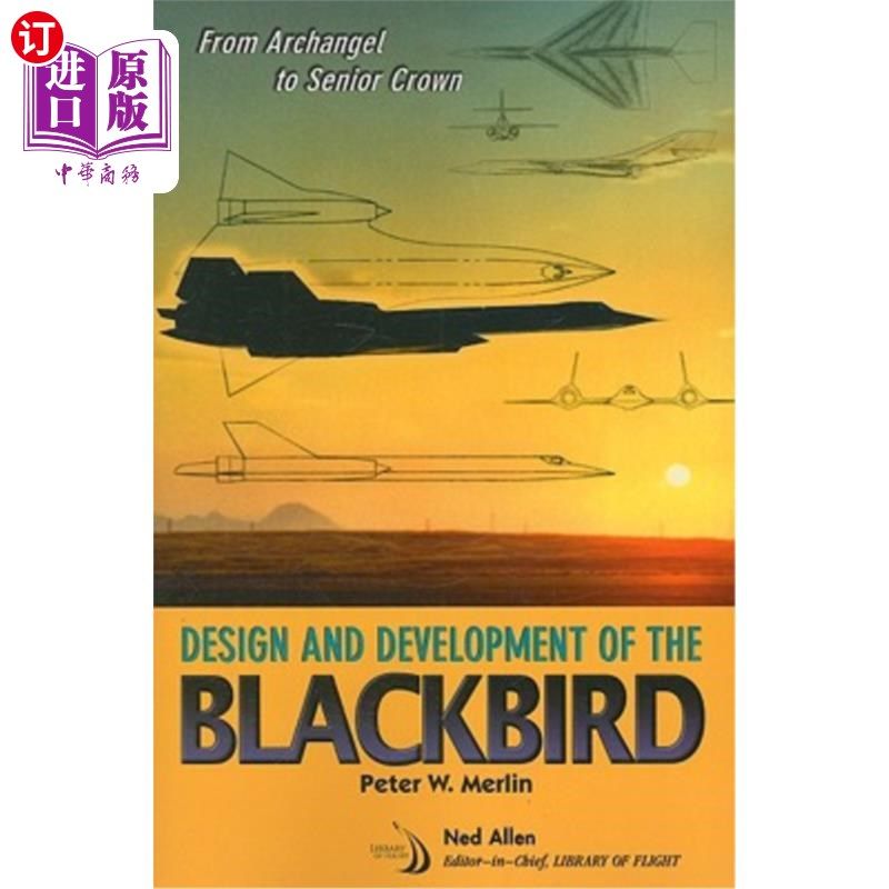 design and development of the blackbird 从大天使到高级王冠:黑 