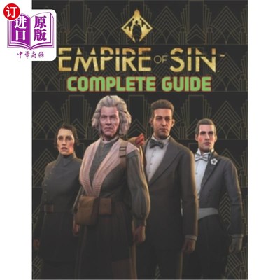 海外直订Empire Of Sin: COMPLETE GUIDE: Best Tips, Tricks, Walkthroughs and Strategies to 罪恶的帝国：完整的指南：最