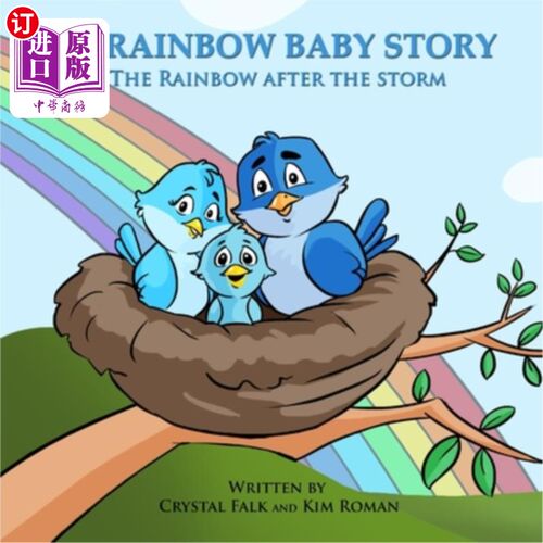 海外直订A Rainbow Baby Story: The Rainbow After the Storm 彩虹宝宝的故事:风雨后的彩虹