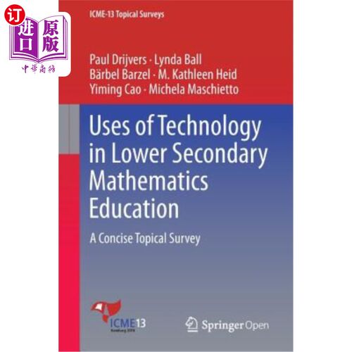 海外直订Uses of Technology in Lower Secondary Mathematics Education: A Concise Topical S 技术在初中数学教育中