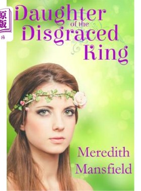 海外直订Daughter of the Disgraced King 失宠国王的女儿