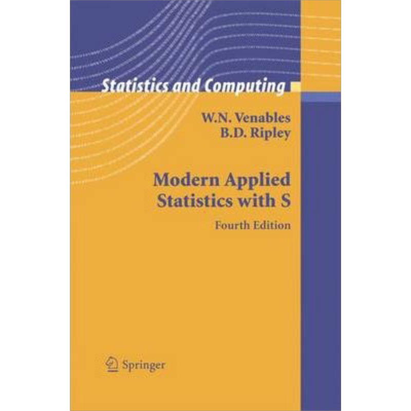 现代应用统计学与S 第4版 英文原版 Modern Applied Statistics with S W N Venables【中商原版】