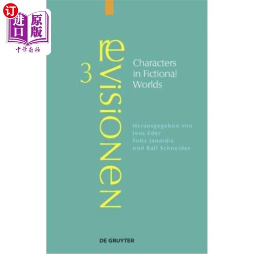 海外直订Characters in Fictional Worlds: Understanding Imaginary Beings in Literature, Fi 虚构世界中的人物