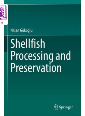 海外直订Shellfish Processing and Preservation 贝类加工与保鲜