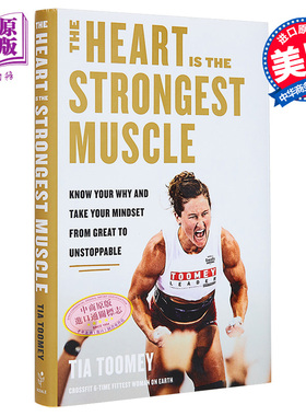 心是强壮的肌肉 奥运会 女子运动员书 Tia Toomey The Heart Is the Strongest Muscle 英文原版 可搭感觉良好的生产力 原子习惯