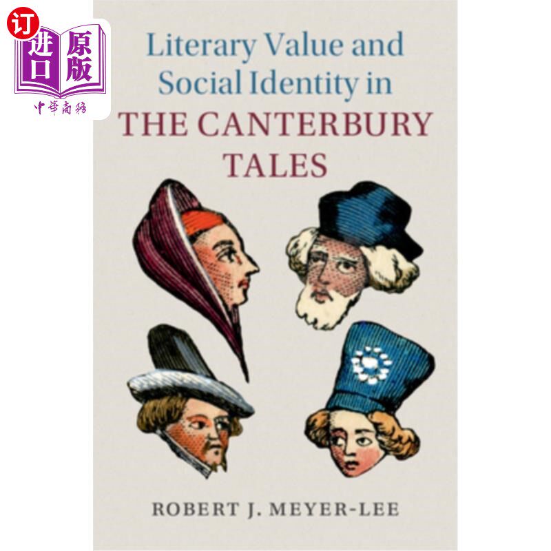 海外直订Literary Value and Social Identity in the Canterbury Tales 《坎特伯雷故事集》的文学价值与社会认同