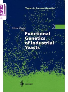 海外直订医药图书Functional Genetics of Industrial Yeasts 工业酵母的功能遗传学