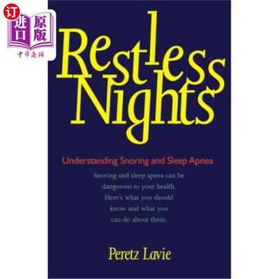 海外直订医药图书Restless Nights: Understanding Snoring and Sleep Apnea 不安宁的夜晚:了解打鼾和睡眠呼吸暂停