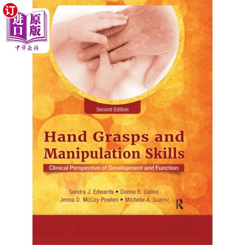 海外直订医药图书Hand Grasps and Manipulation Skills 手的掌握和操作技能