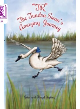 海外直订TR The Tundra Swan's Amazing Journey TR苔原天鹅的奇妙之旅