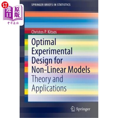 海外直订Optimal Experimental Design for Non-Linear Models: Theory and Applications 非线性模型的最佳实验设计:理论与