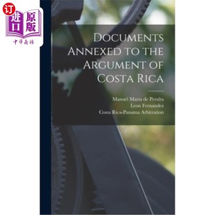 the Argument 海外直订Documents Rica Costa 哥斯达黎加论点所附文件 Annexed