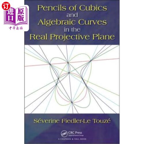 海外直订Pencils of Cubics and Algebraic Curves in the Real Projective Plane 实射影平面上的三次曲线和代数曲线的铅笔