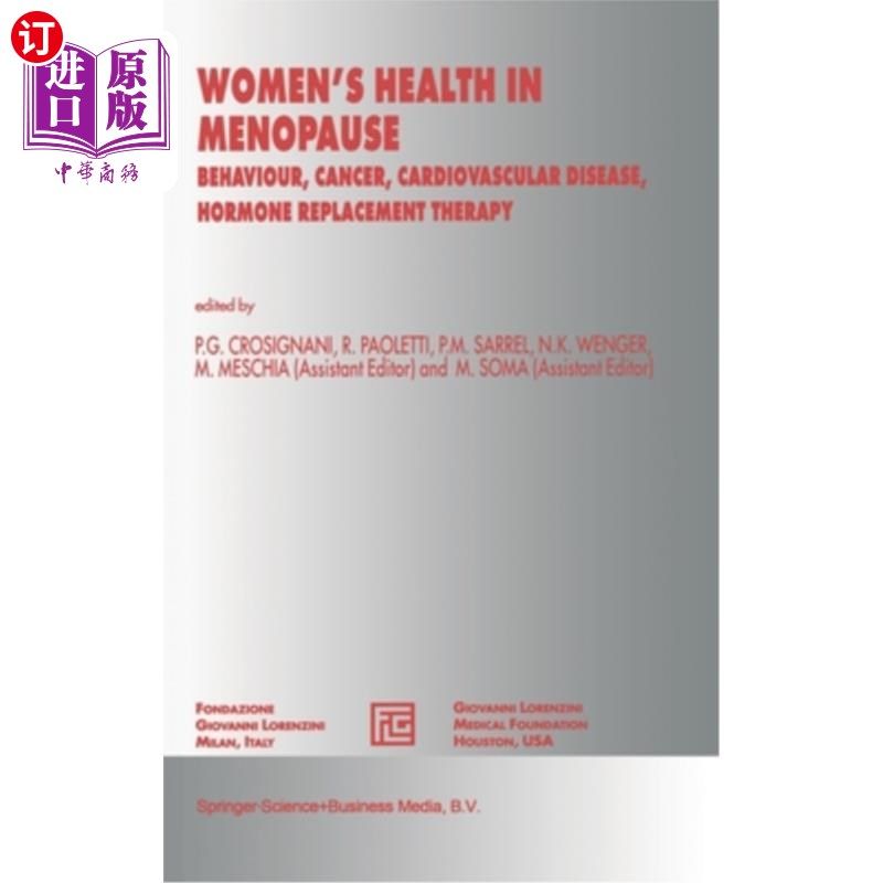 海外直订医药图书Women's Health in Menopause: Behaviour, Cancer, Cardiovascular Disease, Hormone  更年期妇女健康:行