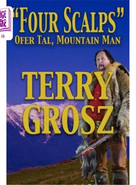 海外直订Four Scalps Ofer Tal, Mountain Man 四张头皮，山人