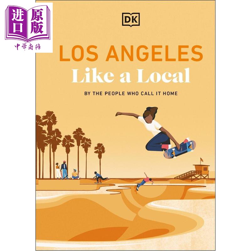 预售 DK像当地人一样游洛杉矶 由当地人撰写的本地旅游指南 Los Angeles Like a Local 英文原版 DK Travel【中商原版】