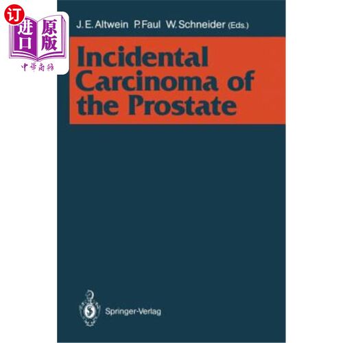 海外直订医药图书Incidental Carcinoma of the Prostate 偶发性前列腺癌