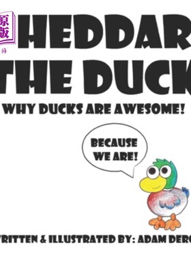 海外直订Cheddar the Duck, Why Ducks Are Awesome! 切达鸭，为什么鸭子是了不起的!