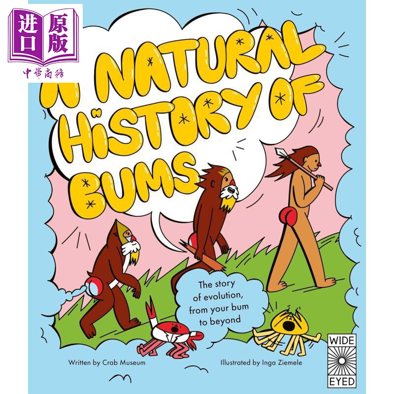 屁股的自然史 A Natural History Of Bums The Story Of Evolution From Your Bum To Beyond 英文原版 科普读物【中商原版】