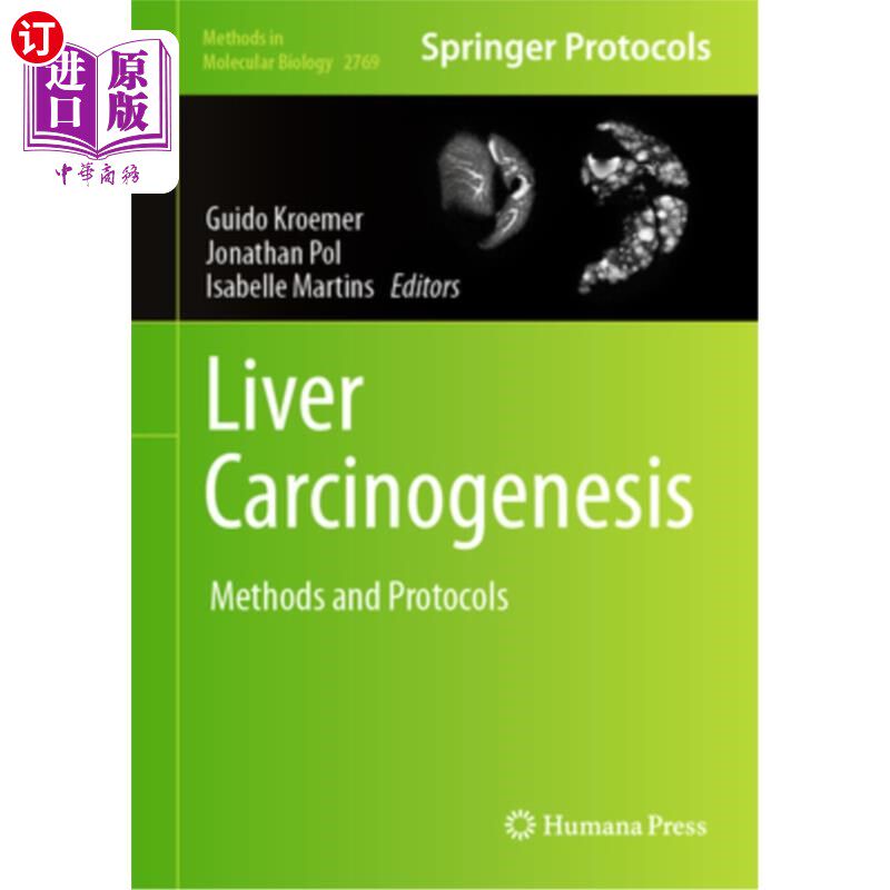 海外直订医药图书Liver Carcinogenesis: Methods and Protocols 肝癌的发生:方法和方案